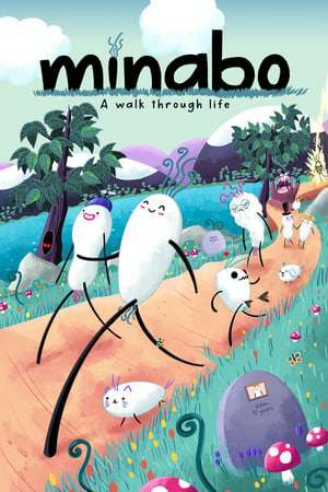 Minabo - A walk through life Minabo - A walk through life