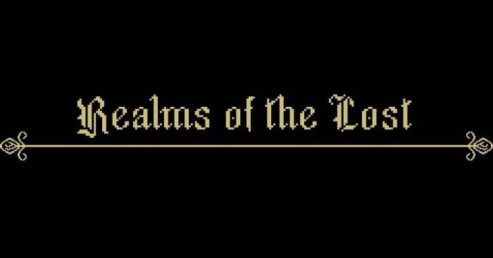 Realms of the Lost Realms of the Lost