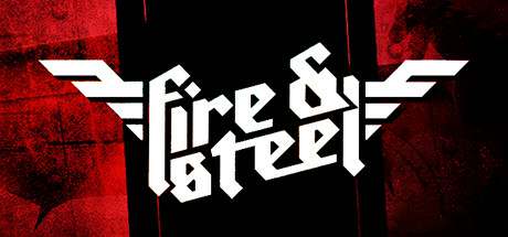 Fire & Steel Fire & Steel