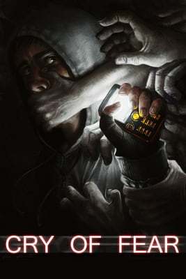 Cry of Fear Cry of Fear