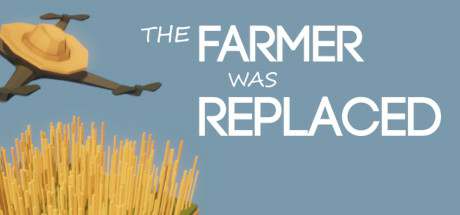 The Farmer Was Replaced BETA The Farmer Was Replaced BETA