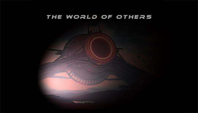 The World of Others The World of Others