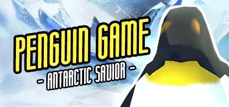 The PenguinGame -Antarctic Savior- The PenguinGame -Antarctic Savior-