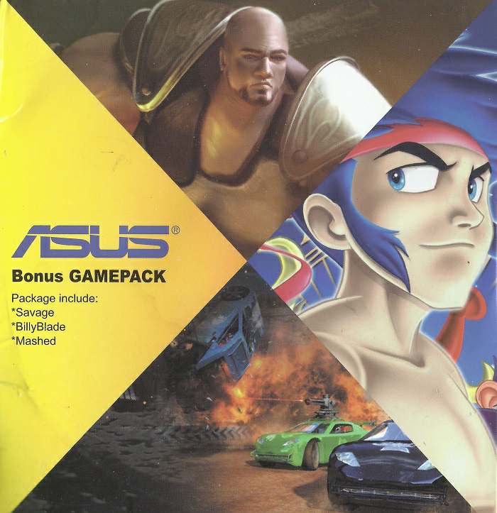 Asus Bonus Gamepack:Savage, Billy Blade, Mashed Asus Bonus Gamepack:Savage, Billy Blade, Mashed