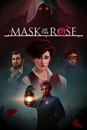 Mask of the Rose Mask of the Rose