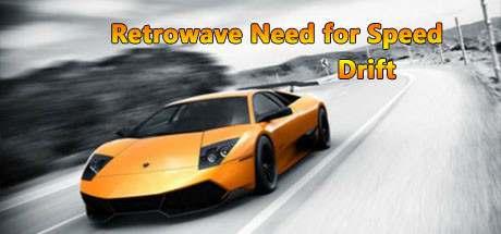 Retrowave Need for Speed Drift Retrowave Need for Speed Drift