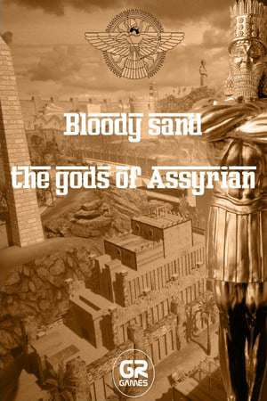 Bloody Sand: The Gods of Assyria