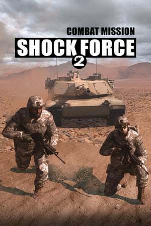 Combat Mission Shock Force 2 Combat Mission Shock Force 2