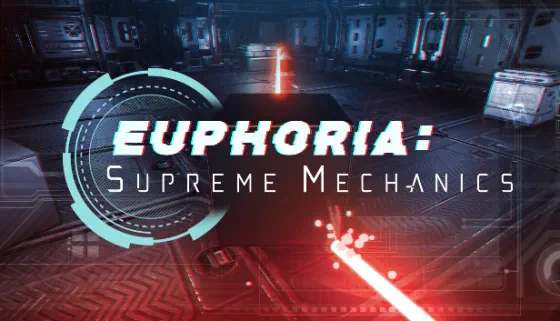 Euphoria: Supreme Mechanics Euphoria: Supreme Mechanics