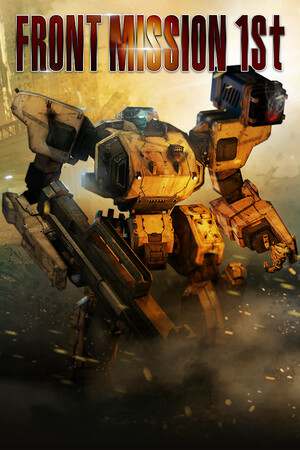 FRONT MISSION 1st: Remake FRONT MISSION 1st: Remake