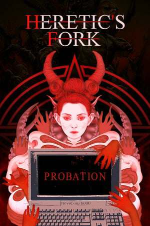 Heretic’s Fork: Probation