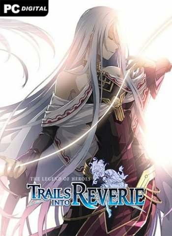 The Legend of Heroes: Trails into Reverie The Legend of Heroes: Trails into Reverie
