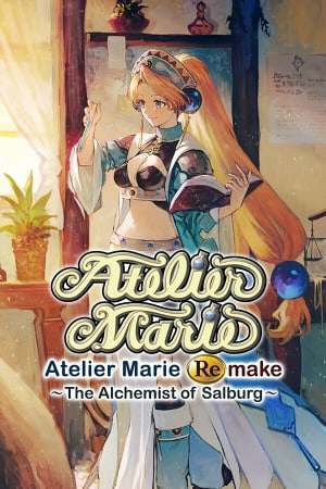 Atelier Marie Remake: The Alchemist of Salburg Atelier Marie Remake: The Alchemist of Salburg