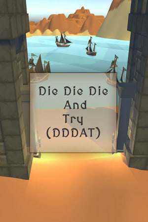 Die Die Die And Try