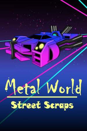 Обложка Metal World: Street Scraps
