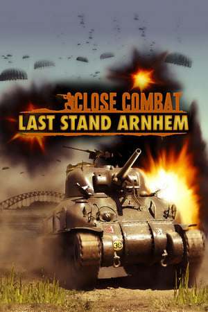 Close Combat: Last Stand Arnhem Close Combat: Last Stand Arnhem