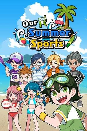 Our Summer Sports Our Summer Sports