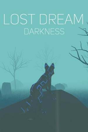 Lost Dream: Darkness Lost Dream: Darkness