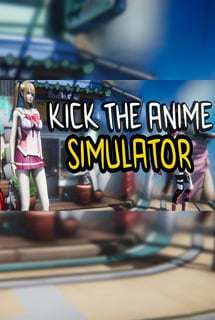 Kick The Anime Simulator Kick The Anime Simulator