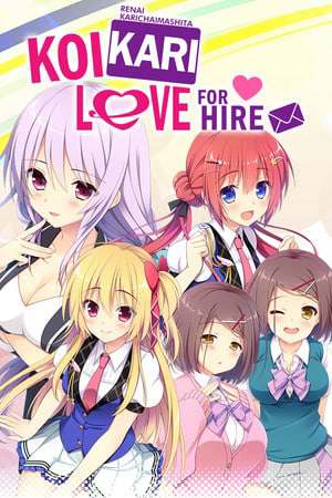Renai Karichaimashita: Koikari - Love For Hire Renai Karichaimashita: Koikari - Love For Hire