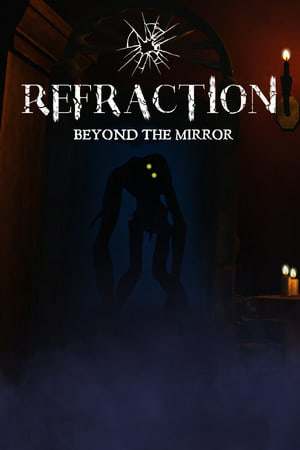 Refraction: Beyond the Mirror