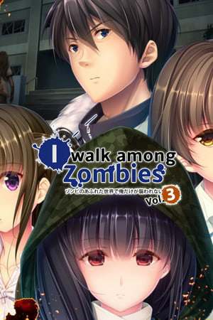 I Walk Among Zombies Vol. 3 I Walk Among Zombies Vol. 3
