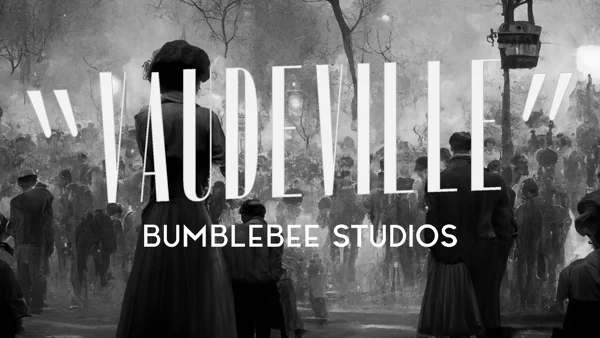 Vaudeville BETA Vaudeville BETA