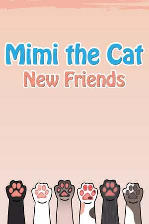 Mimi the Cat - New Friends Mimi the Cat - New Friends