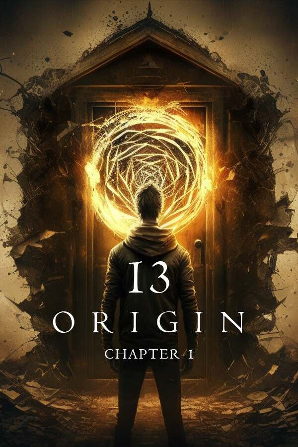13:ORIGIN - Chapter One