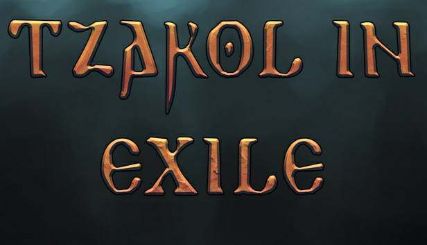 Tzakol in Exile