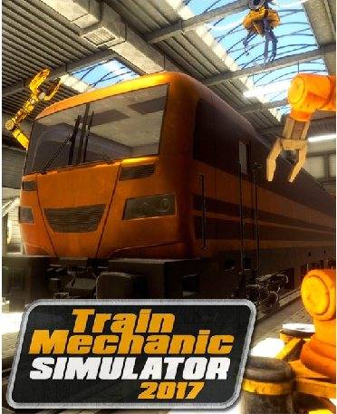 Train Mechanic Simulator 2017