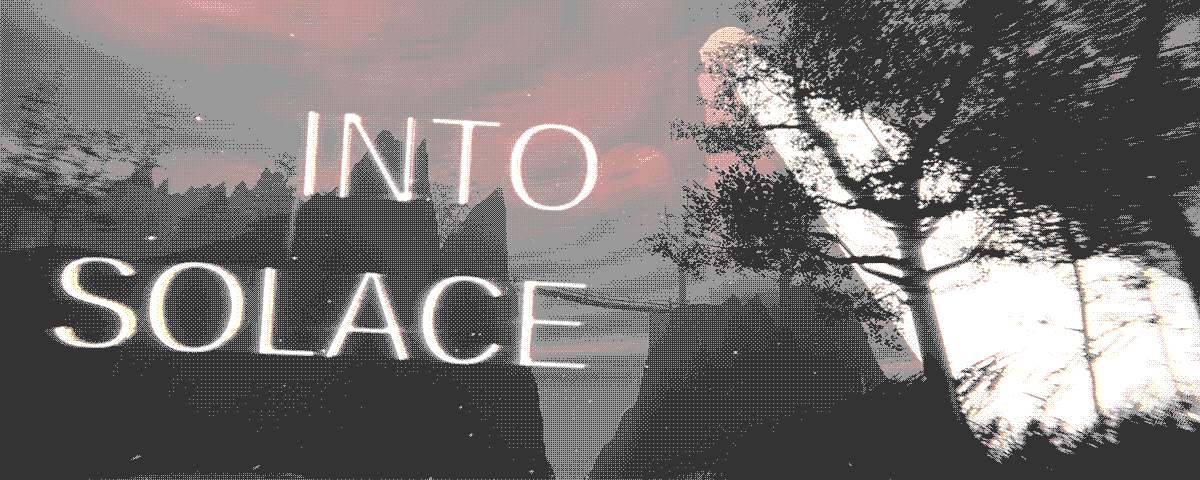 Into Solace