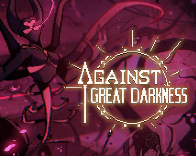 Against Great Darkness