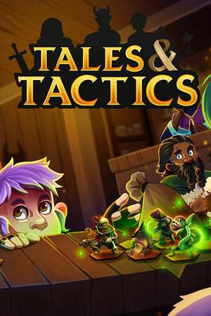 Tales and Tactics Tales and Tactics