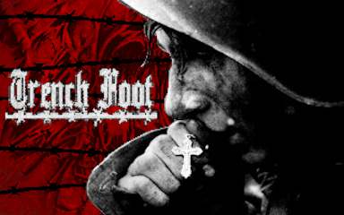 Trench Foot Trench Foot