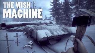 The Wish Machine