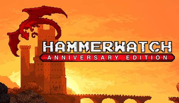 Hammerwatch Anniversary Edition Hammerwatch Anniversary Edition