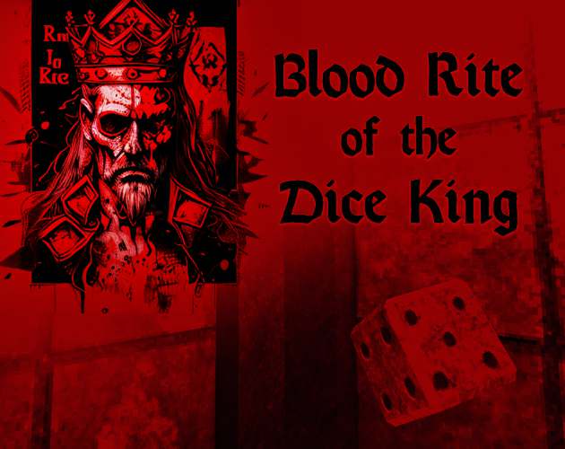 Blood Rite of the Dice King Blood Rite of the Dice King