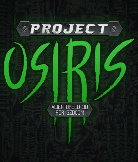 Project Osiris - Alien Breed 3D for GZDoom Project Osiris - Alien Breed 3D for GZDoom