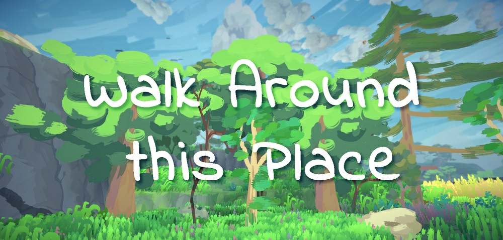 Walk Around this Place