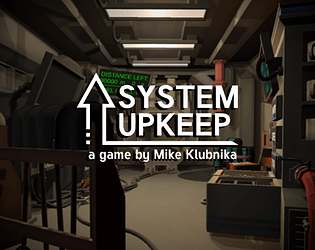 SYSTEM UPKEEP SYSTEM UPKEEP