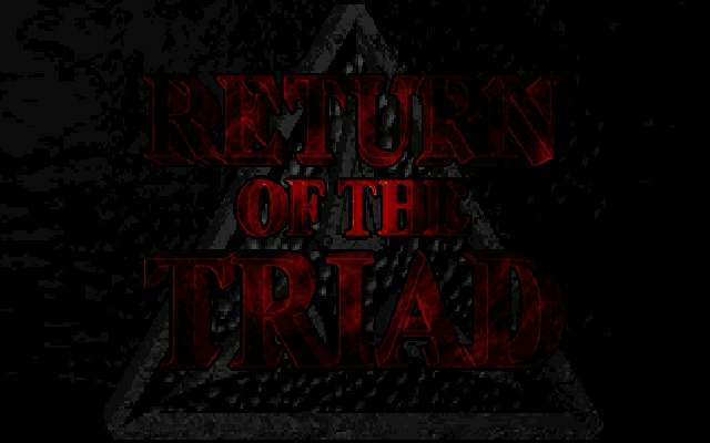 Return of the Triad Return of the Triad