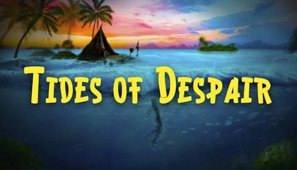 Tides of Despair Tides of Despair