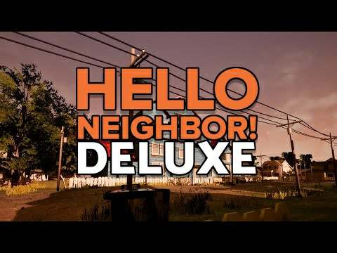 Hello Neighbor Deluxe Fan Game Hello Neighbor Deluxe Fan Game
