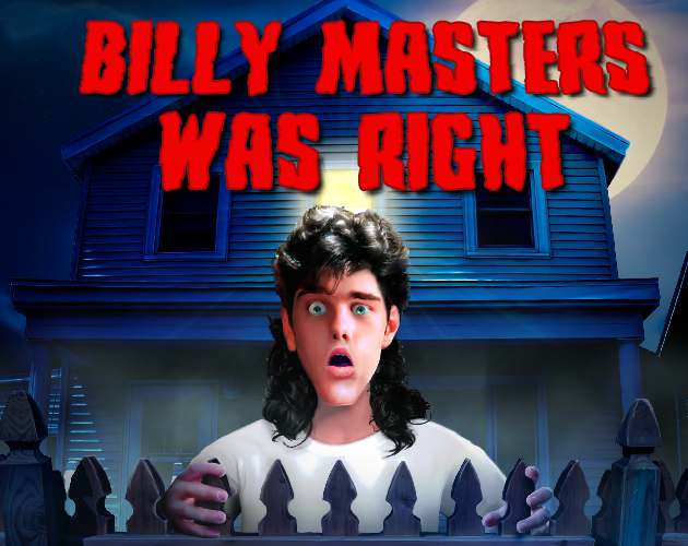 Billy Masters Was Right