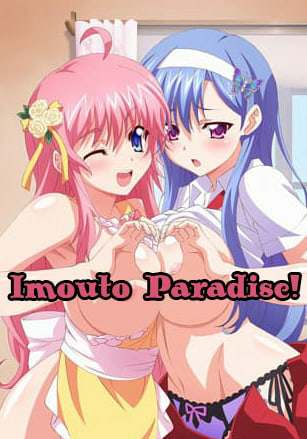 Imouto Paradise! Imouto Paradise!