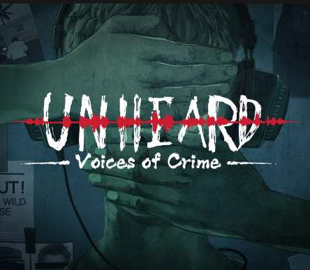 Unheard Voices of Crime Unheard Voices of Crime