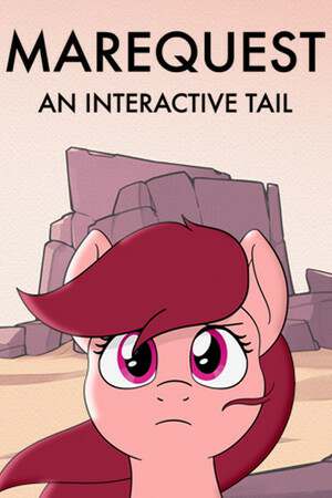 MareQuest: An Interactive Tail MareQuest: An Interactive Tail