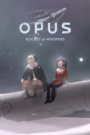 OPUS: Rocket of Whispers OPUS: Rocket of Whispers