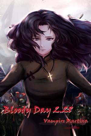 Vampire Martina: Bloody Day 2.28 Vampire Martina: Bloody Day 2.28